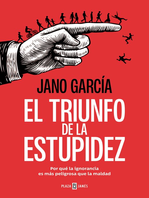 Title details for El triunfo de la estupidez by Jano García - Available